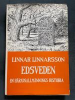 Edsveden. En h&auml;radsallm&auml;nnings historia