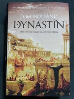 Dynastin : den f&ouml;rsta romerska kejsar&auml;tten