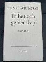 Frihet och gemenskap - Essayer