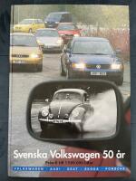 Svenska Volkswagen 50 &aring;r : fr&aring;n 0 till 1.500.000 bilar