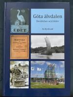 G&ouml;ta &auml;lvdalen : ber&auml;ttelser och bilder