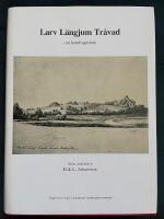 Larv L&auml;ngjum Tr&aring;vad - en hembygdsbok