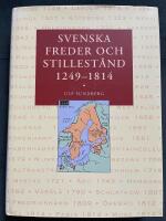 Svenska freder och stillest&aring;nd 1249-1814