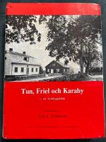 Tun, Friel och Karaby - en hembygdsbok