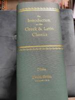 Introduction To The Knowledge Of Rare And Valuable Editions Of The Greek And Roman Classics