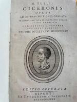 M. Tullii Ciceronis Opera ad optimas editiones collata. Studiis Societatis Bipontinae. Editio accurata. Biponti ex typographia Societatis I-XIII