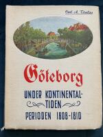 G&ouml;teborg under kontinentaltiden 1808-1810