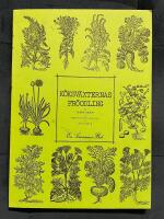 K&ouml;ksv&auml;xternas fr&ouml;odling