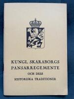 Kungl. Skaraborgs pansarregemente och dess historiska traditioner.