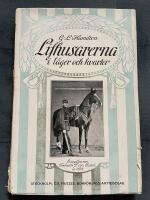 Lifhusarerna i l&auml;ger och kvarter p&aring; Axvall och Sannahed i &Ouml;rebro och Sk&ouml;fde