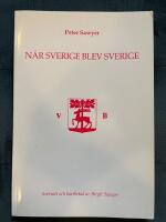 N&auml;r Sverige blev Sverige