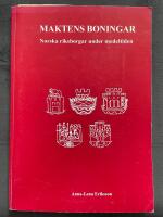 Maktens boningar : norska riksborgar under medeltiden