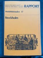 Medeltidsstaden 17. Stockholm