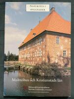 Natursten i byggnader. Malm&ouml;hus och Kristianstads l&auml;n 