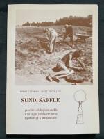 Sund, S&auml;ffle : gravf&auml;lt och boplatsomr&aring;de fr&aring;n yngre j&auml;rn&aring;ldern invid By&auml;lven p&aring; V&auml;rmlandsn&auml;s