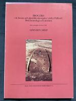 Brog&aring;rd - ett brons- och j&auml;rn&aring;lderskomplex i s&ouml;dra Halland. Dess kronologi och struktur