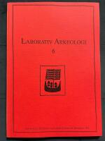 Laborativ arkeologi 6 : Journal of nordic archaeological science