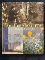 Konstn&auml;rsdr&ouml;mmar i en v&auml;rml&auml;ndsk verklighet