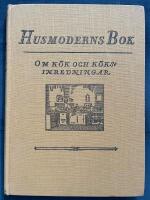 Husmoderns Bok om k&ouml;k och k&ouml;ksinredningar