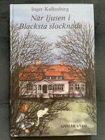 N&auml;r ljusen i Blacksta slocknade