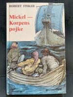 Mickel - Korpens pojke