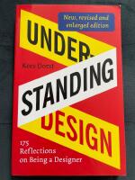 Understanding design : 175 reflections on being a designer