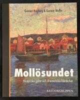 Moll&ouml;sundet Historiska g&aring;tor och dramatiska h&auml;ndelser