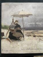 Ljusets magi - Friluftsm&aring;leri fr&aring;n sent 1800-tal