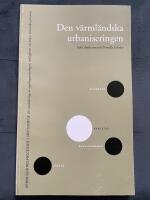 Den v&auml;rml&auml;ndska urbaniseringen