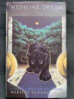 Medicine Dream: A Nagual Woman's Energetic Healing