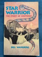 Star Warrior - the Story of Swiftdeer