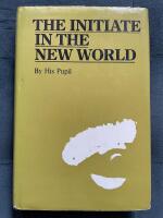 The Initiate in the New World