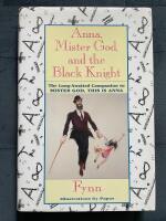 Anna, Mister God, and the Black Knight
