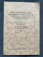 Der schwedische Moorkulturverein, seine Organisation und seine T&auml;tigkeit.