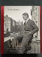 Villastan : en sluten v&auml;rld f&ouml;r Stockholms ekonomiska och kulturella elit