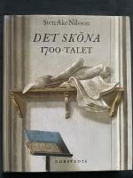Det sk&ouml;na 1700-talet
