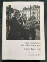 Fr&aring;n Lustg&aring;rden till M&ouml;llev&aring;ngstorget : Malm&ouml; 1949-1950
