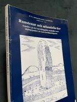 Runstenar och utlandsf&auml;rder : aspekter p&aring; det senvikingatida samh&auml;llet med utg&aring;ngspunkt i de fasta fornl&auml;mningarna