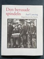 Den berusade spindeln