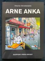 Arne Anka. Rapport fr&aring;n kriget