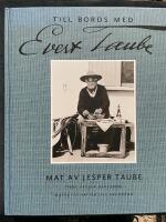 Till bords med Evert Taube : Mat av Jesper Taube