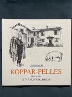 Koppar-Pelles och andra Str&auml;ngn&auml;sg&aring;rdar