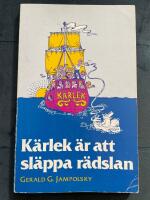 K&auml;rlek &auml;r att sl&auml;ppa r&auml;dslan