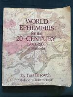  World Ephemeris For The 2Oth Century (Midnight)