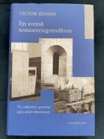 En svensk restaureringstradition