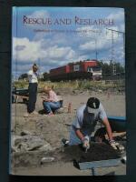 Rescue and research : reflections of society in Sweden 700-1700 A.D