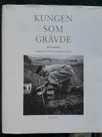 Kungen som gr&auml;vde : Gustaf VI Adolf i Italien