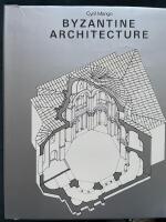 Byzantine Architecture (History of World Architecture)