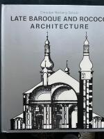Late Baroque and Rococo Architecture (History of World Architecture)