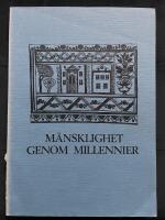 M&auml;nsklighet genom millennier : en v&auml;nbok till &Aring;ke Hyenstrand : [sammanst&auml;lld med anledning av &Aring;ke Hyenstrands 50-&aring;rsdag den 13 juli 1989]